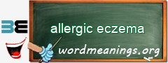 WordMeaning blackboard for allergic eczema